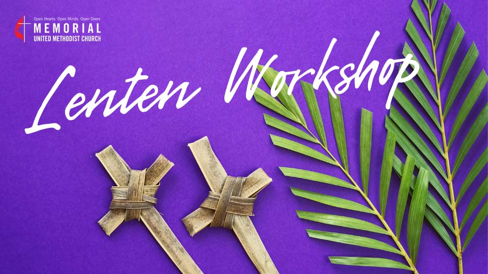Lenten Worshop